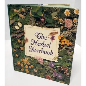 The Herbal Yearbook 1993 Gilliam Haslam Book Recipes, Gardening, Photos, Ideas